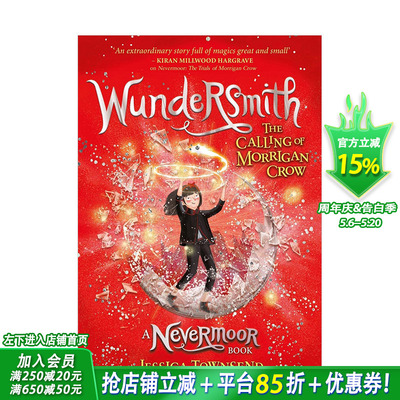 【现货】奇匠：莫里根·克劳的召唤 第二部(精装) 永泊镇 Nevermoor Wundersmith: The Calling of Morrigan Crow 英文儿童故事书