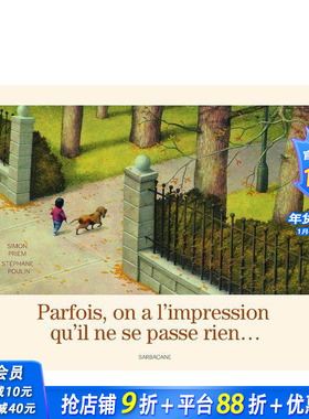 【现货】法文原版 缓缓的一天Parfois, on a l’impression qu’il ne se passe rien… 精装儿童艺术插画绘本 正版进口书