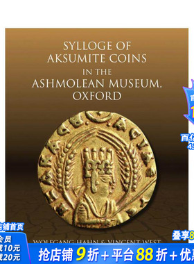 【预售】阿什莫林博物馆藏：埃及诸王朝货币 Sylloge of Islamic Coins in the Ashmolean: v. 6 英文艺术画册画集 正版进口书