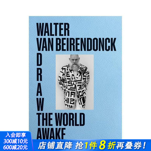 Van the 预售 安特惠普六君子Walter 设计 进口书 英文时尚 Beirendonck 唤醒世界：素描 Awake World Draw 正版 原版