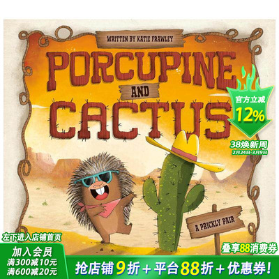 【预售】豪猪和仙人掌 Porcupine And Cactus 英文儿童插画故事绘本 进口童书