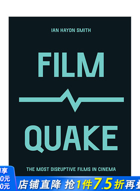 【现货】影震：电影中具颠覆性的电影FilmQuake:The Most Disruptive Films in Cinema 剧情导读介绍精装图集图册 英文原版