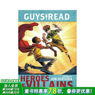 【现货】Guys Read: Heroes & Villains，男人们读《英雄与恶棍》 英文原版图书籍进口正版 Scieszka 儿童分阶阅读
