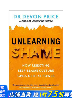 【预售】告别羞耻：拒绝自责文化 Unlearning Shame 原版英文心灵励志 正版进口书