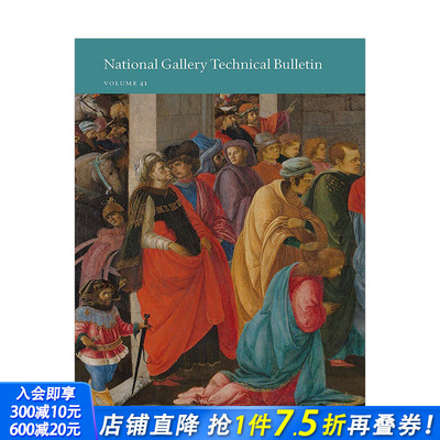 【预售】英国国家美术馆技术公报 弟41期 展览运营维护修复细节 National Gallery Technical Bulletin英文原版进口图书耶鲁大学