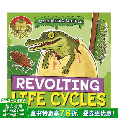 【现货】恶心科学：令人作呕的生命周期 Disgusting Science: Revolting Life Cycles 英文儿童插画科普绘本 进口童书