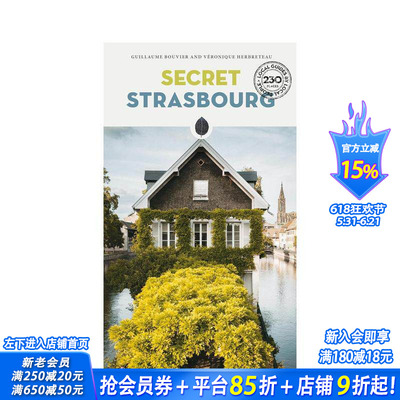 【预售】隐秘指南：斯特拉斯堡 Secret Strasbourg Guide 原版英文旅行 正版进口书