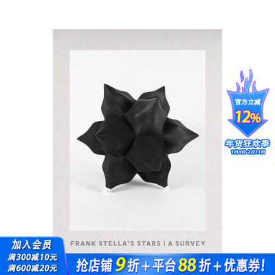 【预售】弗兰克·斯特拉的星星：调查 Frank Stella’s Stars: A Survey 原版英文艺术画册画集 正版进口书