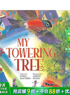 【预售】我高耸的树 My Towering Tree 英文儿童故事绘本 进口童书