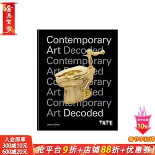 【现货】Tate泰特美术馆:现代艺术解码 Contemporary Art Decoded 英文原版艺术理论欣赏画册 图书