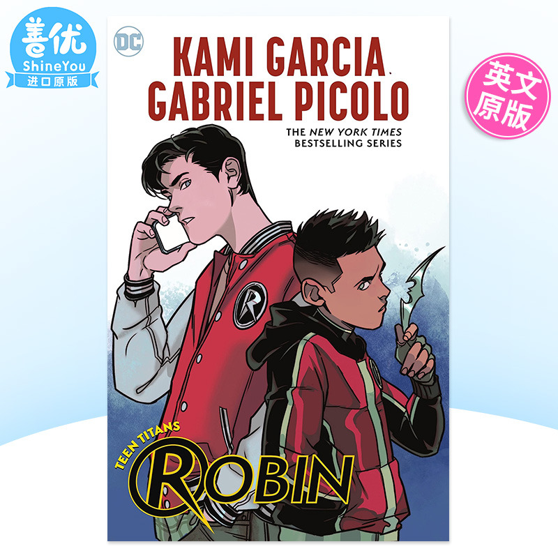 【预售】少年泰坦：罗宾 Teen Titans: Robin 欧美漫画英文原版图书进口书籍 Kami Garcia 英文漫画【善优图书】 书籍/杂志/报纸 原版其它 原图主图