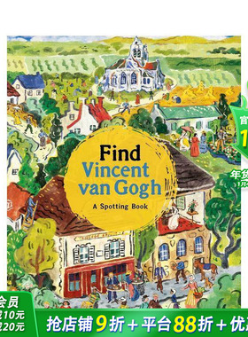【预售】寻找文森特·梵高：视觉发现之旅 互动寻图Find Vincent van Gogh:A Spotting Book 英文儿童趣味互动绘本进口书
