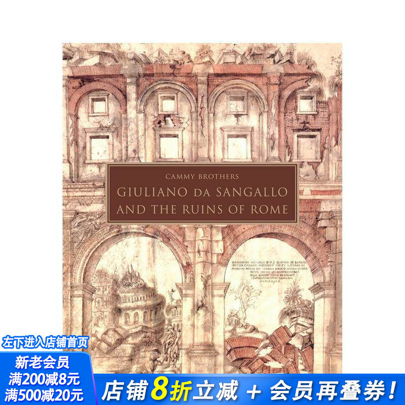 【预售】朱利亚诺·达·桑迦洛与罗马废墟 Giuliano da Sangallo and the Ruins of Rome 原版英文建筑设计 正版进口书