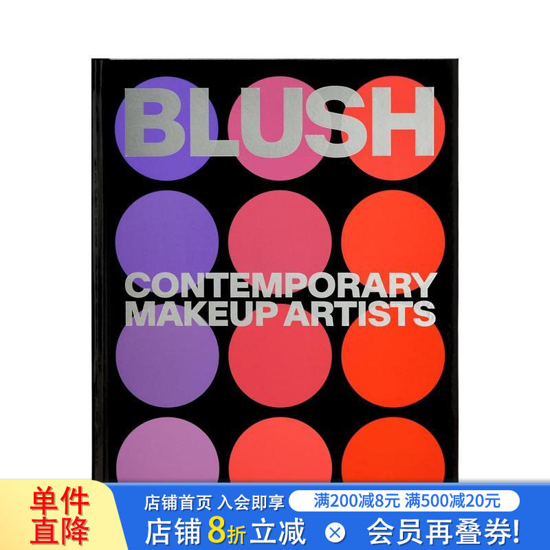 【现货】腮红:当代彩妆师 Blush: Contemporary Makeup Artists 原版英文时尚综合 正版进口书