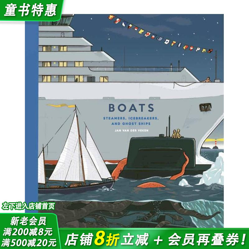【预售】船只:蒸汽船、破冰船和幽灵船 Boats: Steamers Icebreakers and Ghost Ships 英文儿童插画科普绘本 进口童书