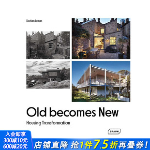 Housing 预售 Becomes Transformation 正版 旧房改造 设计 英文原版 进口图书画册 Old 建筑风格 New