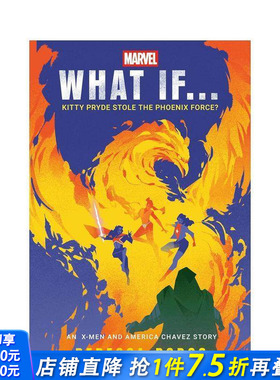 【预售】假如 ？：幻影猫窃取凤凰之力 What If...Kitty Pryde Stole the Phoenix Force? 原版英文文学小说 正版进口书