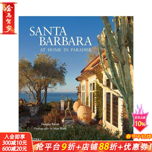 【预售】圣塔芭芭拉:家在天堂 Santa Barbara: At Home in Paradise 原版英文室内设计装饰 正版进口书