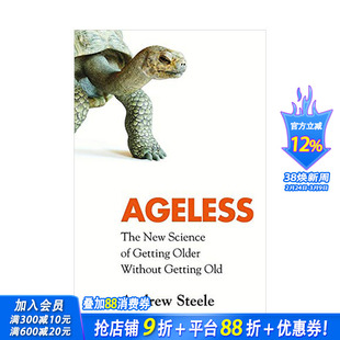 【现货】不老:年龄增长却不会变老的新科技 Ageless: The New Science of Getting Older Without Getting Old 英文原版科学