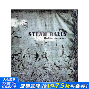 Steam Rally 原版 正版 蒸汽拉力赛 英文摄影作品集纪实 进口书 预售