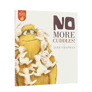 【预售】【让我们一起阅读】不要更多拥抱了！No More Cuddles! 3-6岁儿童英语分*阅读启蒙早教插图故事书 英文原版