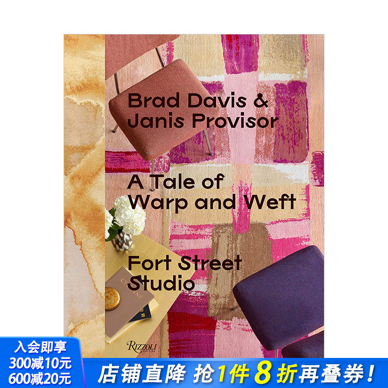 【现货】福特街地毯工作室Fort Street Studio作品集 A Tale of Warp and Weft *侈室内家具布置装饰艺术品 英文原版进口