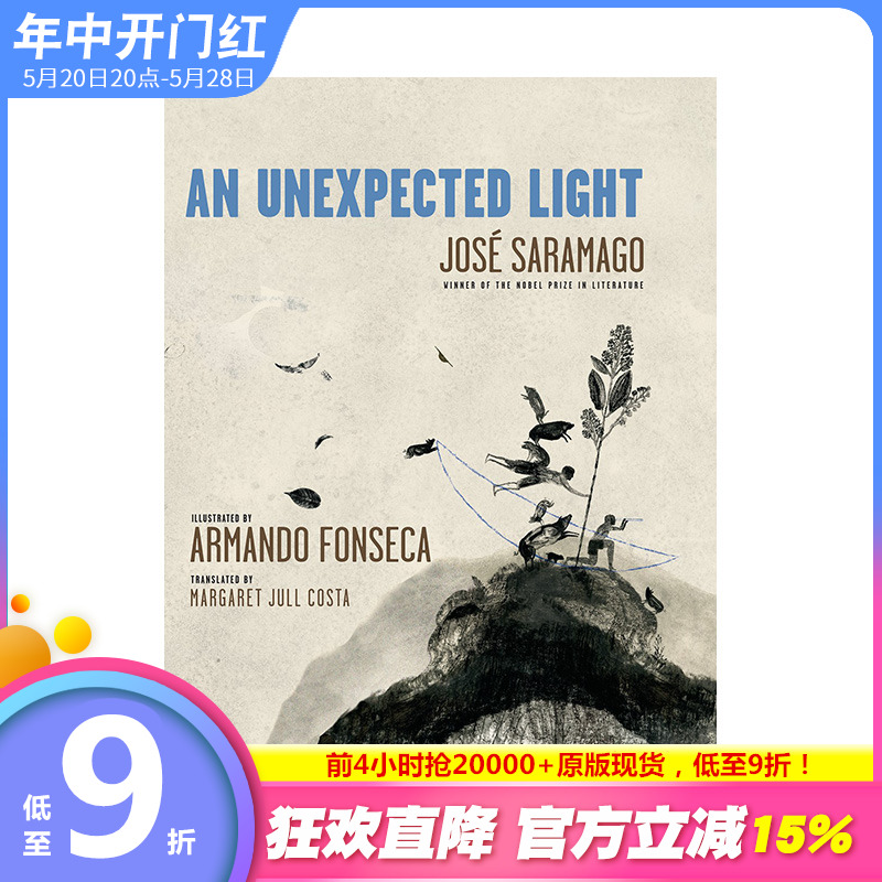 【XJ】【诺贝尔文学奖得主José Saramago】意外之光 萨拉马戈 An Unexpected Light 英文儿童插画故事绘本 进口童书 书籍/杂志/报纸 儿童读物原版书 原图主图