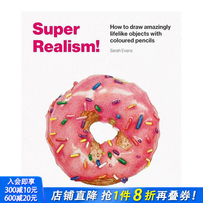 【现货】超现实主义！超逼真的彩铅绘画 Super Realism! 原版英文艺术画册画集 正版进口书