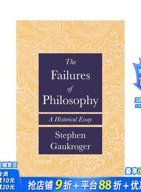 【预售】哲学的失败 The Failures of Philosophy: A Historical Essay 原版英文社会科学 正版进口书