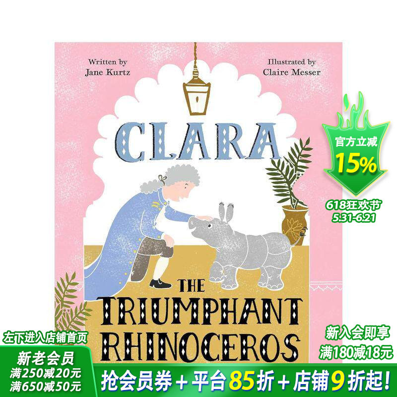 【现货】胜利的犀牛克拉拉 Clara the Triumphant Rhinoceros 英文儿童插画故事绘本 进口童书