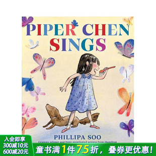 派珀 进口童书 英文儿童插画故事绘本 菲莉帕·苏 预售 歌唱 Piper Leng 多伦多获奖插画师Qin Sings 冷沁 Chen 汉密尔顿