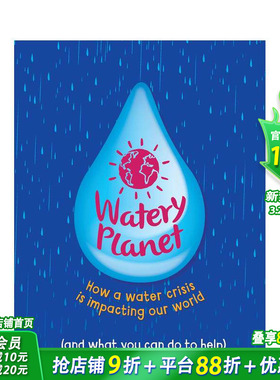 【预售】水星球：水危机如何影响我们的世界 Watery Planet:How a water crisis is impacting our world 英文儿童科普绘本进口书