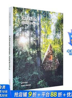 【预售】公园生活：隐居地 Parklife Hideaways 原版英文建筑设计 正版进口书籍 善优图书