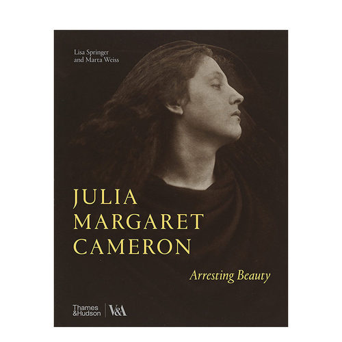 【现货】[T&H]V&A：朱莉娅·玛格丽特·卡梅隆：震撼人心的美 Julia Margaret Cameron–Arresting Beauty英文摄影进口书