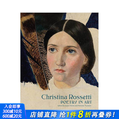 【现货】Christina Rossetti 克里斯蒂娜·罗塞蒂：艺术诗歌 英国女诗人的绘画
