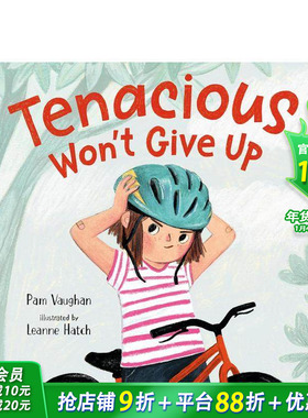 【预售】坚韧不弃 Tenacious Won't Give Up 英文儿童插画故事绘本 进口童书