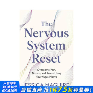 慢性疲 进口书 创伤与压力 System Reset Nervous 神经系统重置：利用迷走神经克服疼痛 The 英文正版 肠易激综合征 预售