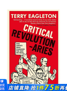 【预售】批判革命家：五位改变我们阅读方式的评论家 Critical Revolutionaries 原版英文人文历史 正版进口书