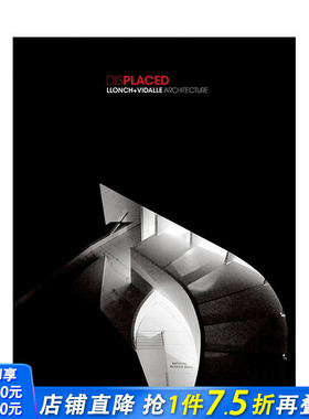 【现货】Displaced:Llonch+Vidalle 置换式:LLV建筑设计 英文原版