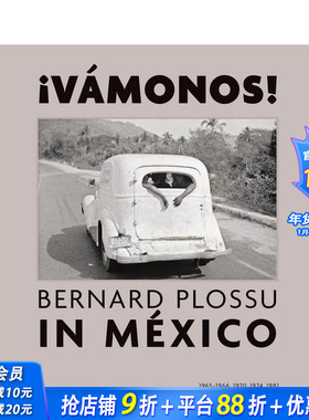 【预售】我们出发！伯纳德·普洛苏在墨西哥 ¡Vamonos! Bernard Plossu in Mexico 原版英文摄影作品集 正版进口书