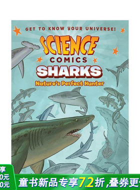 【预售】鲨鱼：大自然的完美猎人 【Science Comics】Sharks: Nature's Perfect Hunter 英文儿童漫画 英语科普故事绘本 进口童书
