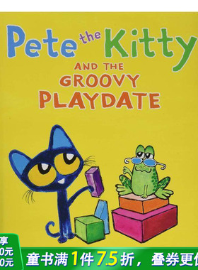 【现货】Pete the Kitty and the Groovy Playdate 皮特猫糟糕的玩耍