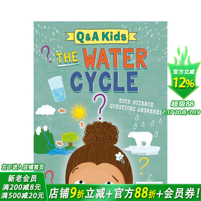 【预售】(预计8月出版)【儿童问答系列】水循环（精装） Q and A Kids: The Water Cycle 英文儿童插画科普绘本 进口童书