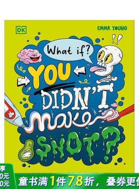【预售】【脑洞百科】如果没有鼻涕会怎样？ 【What if?】What If You Didn't Make Snot? 英文儿童插画科普绘本 进口童书