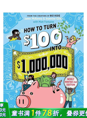 【预售】如何把100美元变成1000000美元 How to Turn $100 into $1 000 000 财商教育 英文儿童插画科普绘本进口书