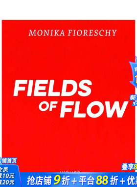 【预售】Monika Fioreschy:  流动的线 Monika Fioreschy: Fields Of Flow 原版英文艺术画册画集 正版进口书