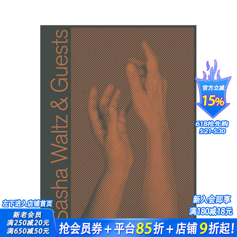 【预售】萨沙·瓦尔特与客座艺术家 Sasha Waltz & Guests 原版英文艺术画册画集 正版进口书
