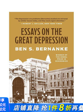 【预售】【2022诺贝尔经济学奖得主本·伯南克】关于大萧条的文集 Essays on the Great Depression 原版英文商业行销 正版进口书