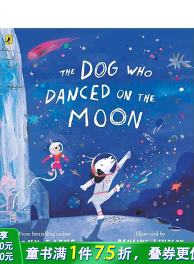 【预售】月球上起舞的狗 穿条纹睡衣的男孩作者 约翰·伯恩 绘本首作 The Dog Who Danced on the Moon 英文儿童插画故事绘本书