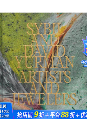 【预售】大卫?雅曼夫妇：艺匠双杰 Sybil and David Yurman 品牌专著 珠宝肖像 设计草图 艺术作品 原版英文 正版进口书